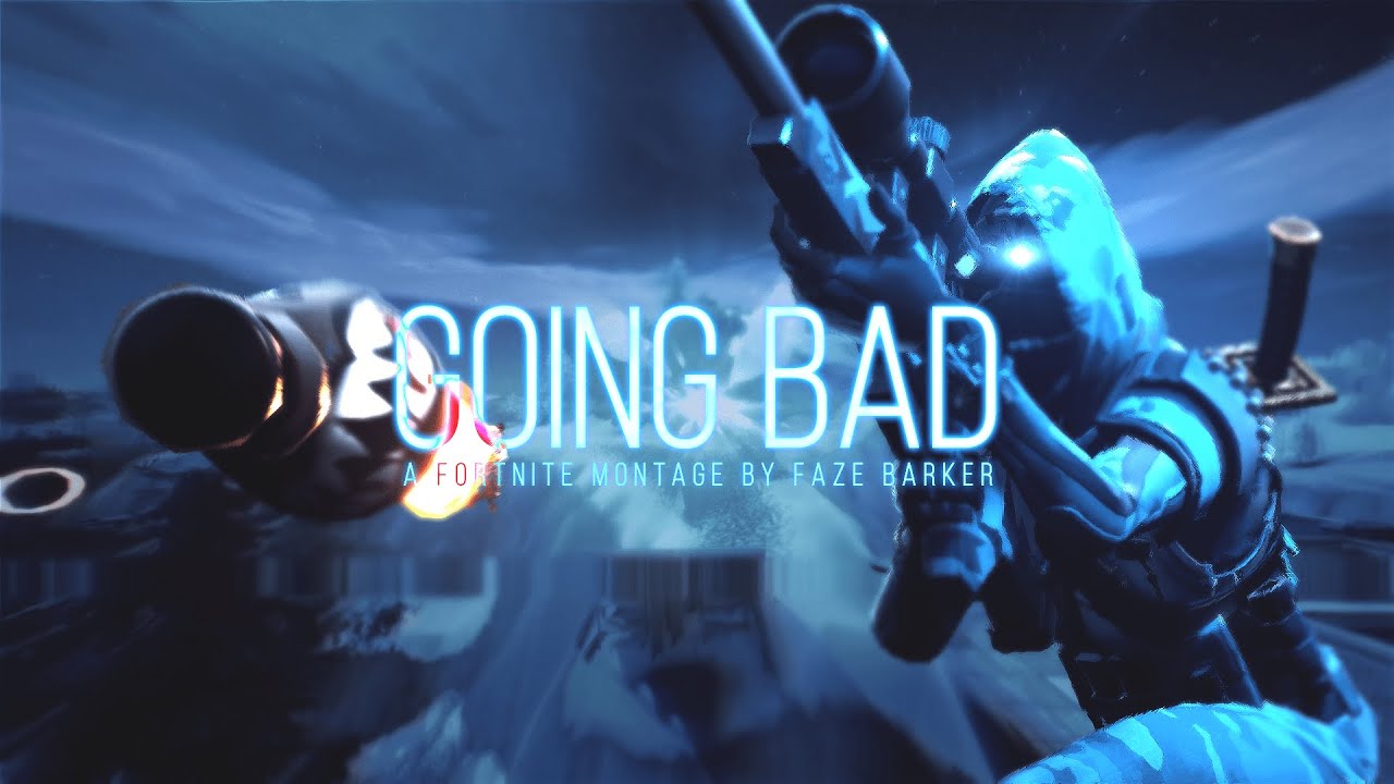 GOING BAD