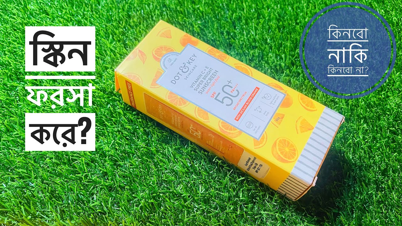 Dot & Key Vitamin C+E Super Bright Sunscreen SPF 50+ PA++++ Review || 100% Honest Review