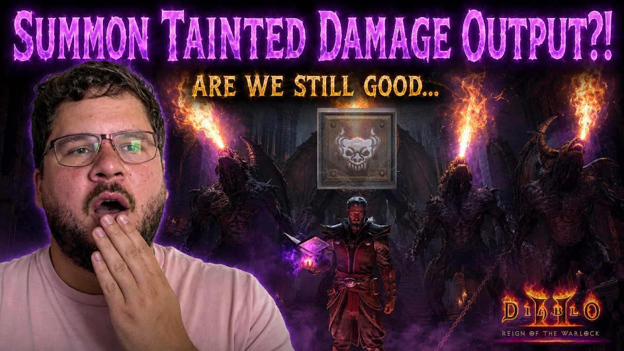 Patch 3.2 Summon Tainted Warlock Testing & Damage output after the nerf! D2R Reign of the Warlock