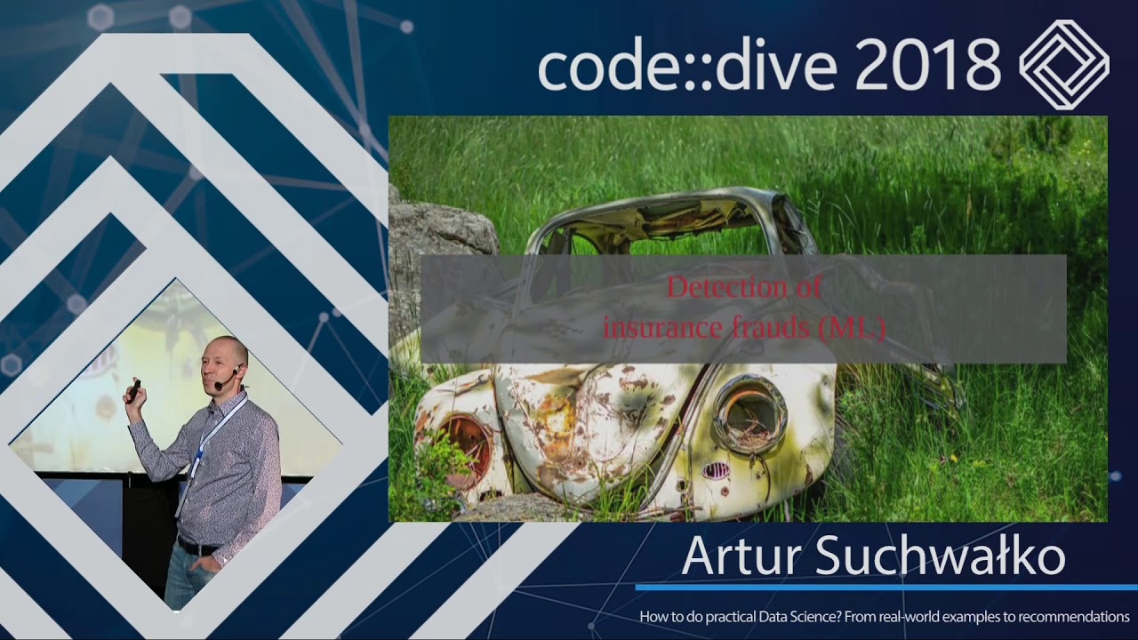 How to do practical Data Science? From real-world examples (&hellip;) - Artur Suchwałko - code::dive 2018