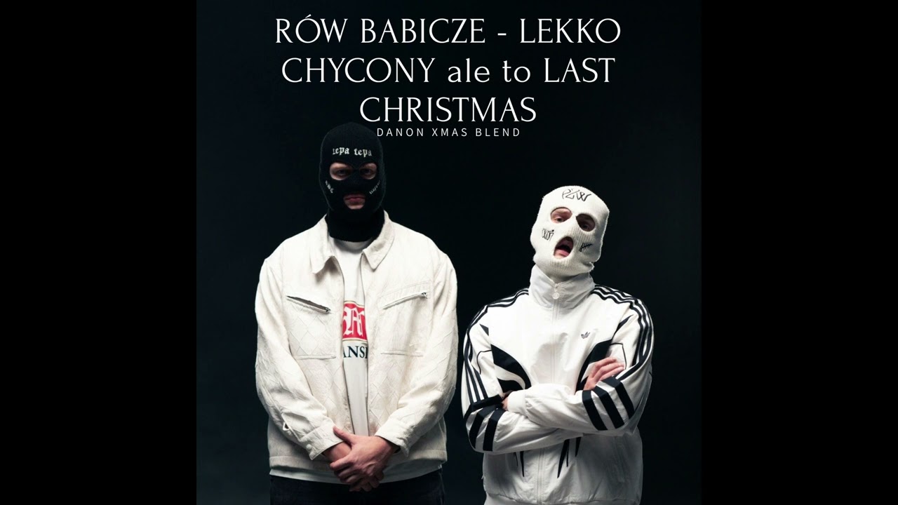 RÓW BABICZE - LEKKO CHYCONY ale to LAST CHRISTMAS (DANON XMAS BLEND - ŚWIĘTA 2025)