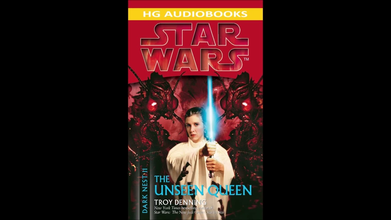 STAR WARS Dark Nest II: The Unseen Queen - Full Unabridged Audiobook