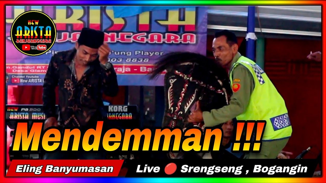 Eling - Eling || Mendemman || New Arista Music || Banjarnegara || Live 🔴 Srengseng , Bogangin