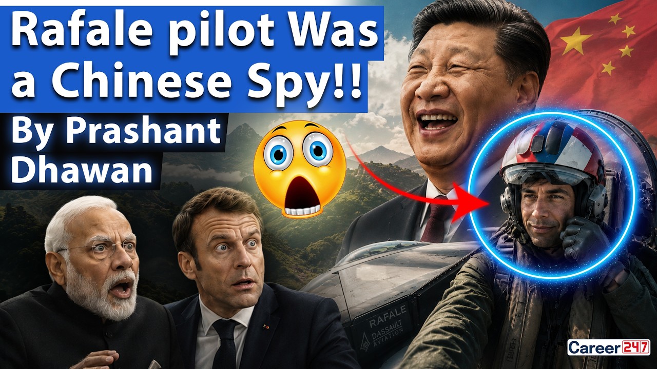 INDIA AND FRANCE SHOCKED | Rafale Fighter Jet Pilot was Actually a Chinese Spy? | By Prashant Dhawan