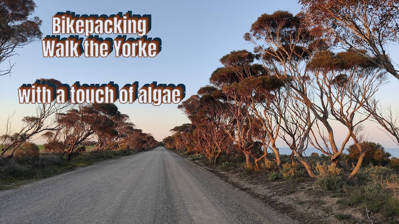 Bikepacking Walk The Yorke with a touch of algae-Part Five - Audio re-edit