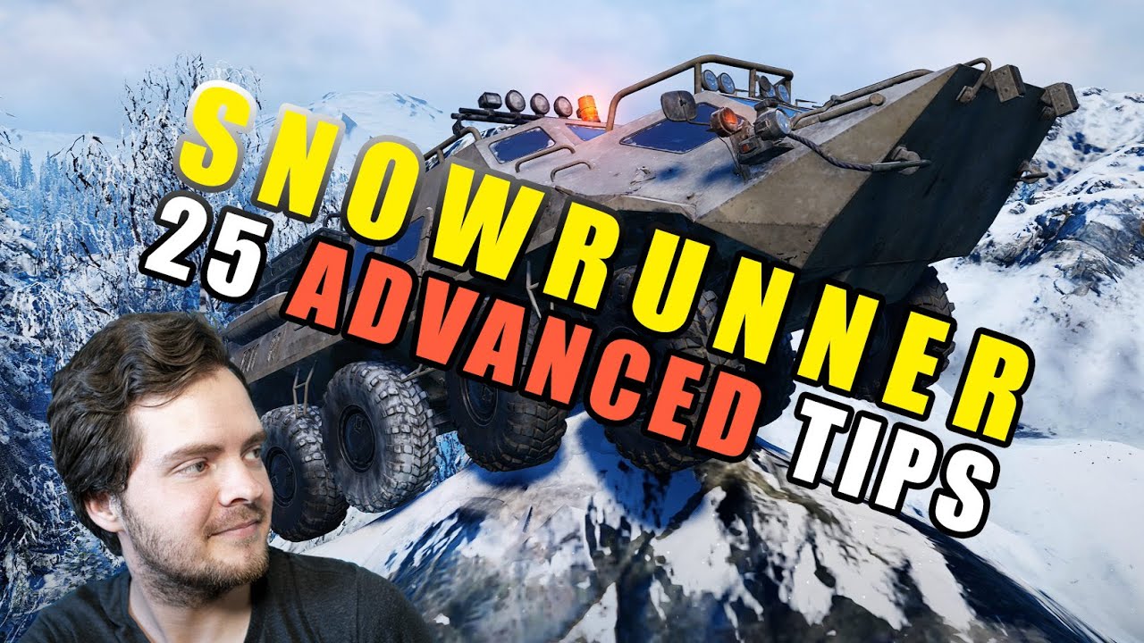 25 ADVANCED SnowRunner tips, tricks & secrets