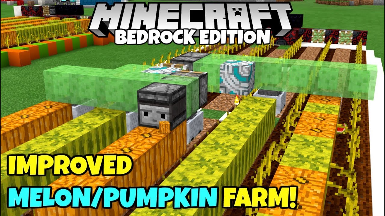 Minecraft Bedrock: Improved Melon And Pumpkin Farm Tutorial! MCPE Xbox PC
