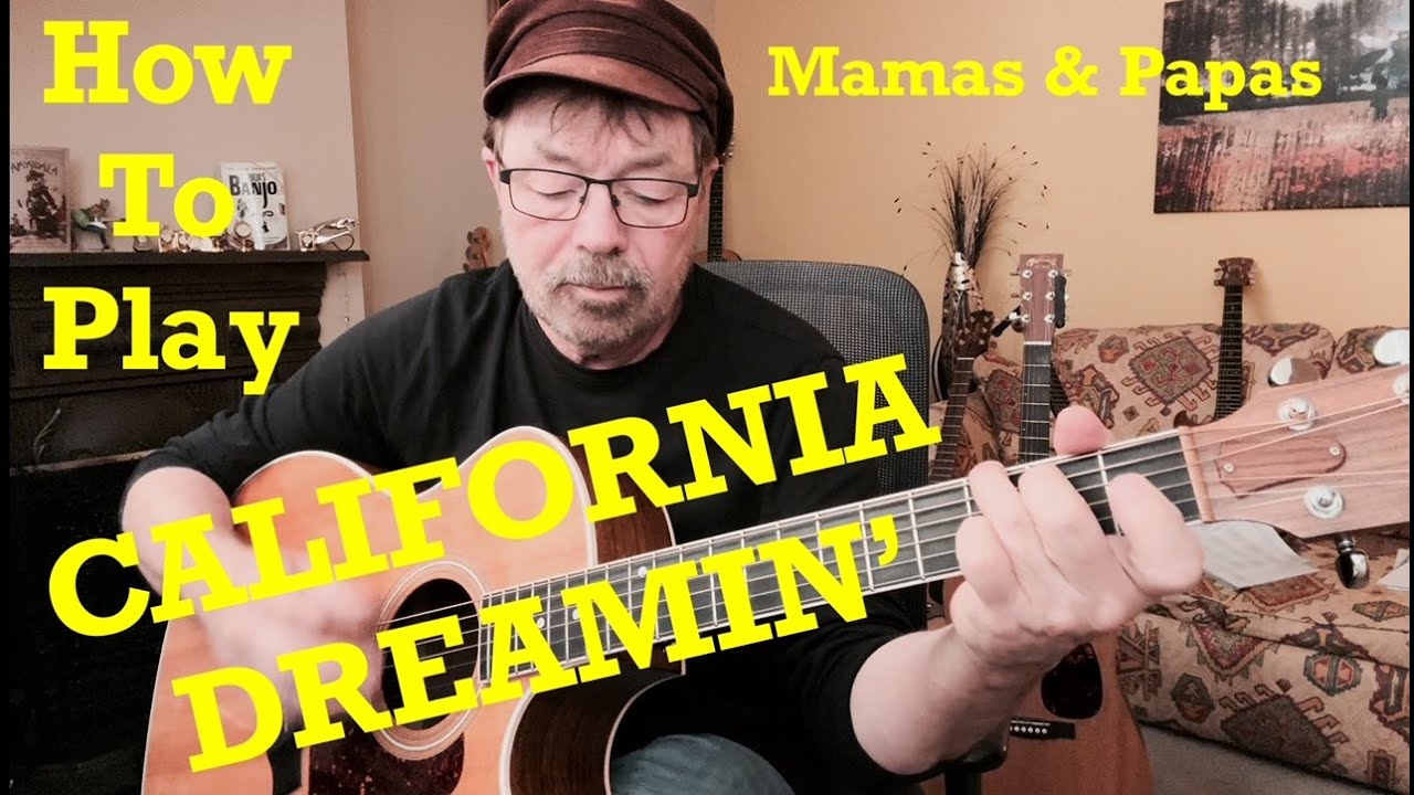 How To Play CALIFORNIA' DREAMIN' (Plus Free Charts!)