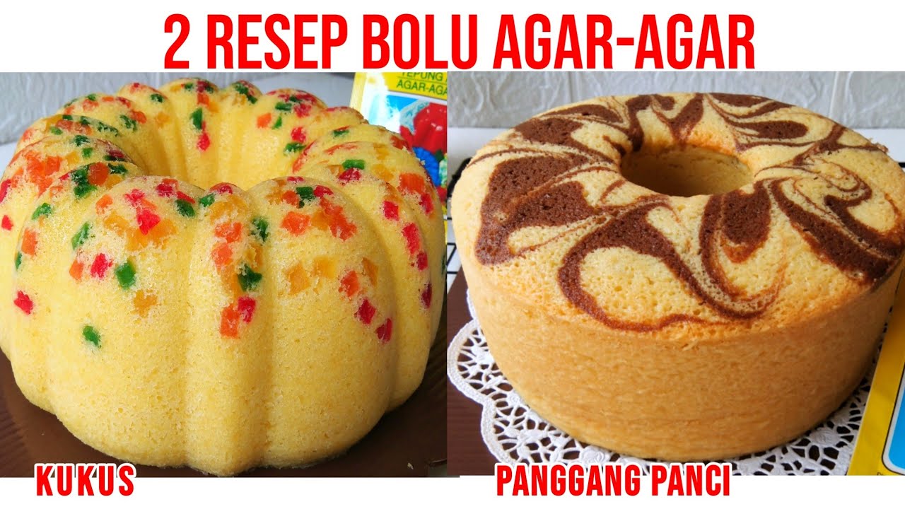 2 RESEP BOLU AGAR-AGAR KUKUS DAN PANGGANG PANCI ENAK BANGET SUPER LEMBUT MOIST