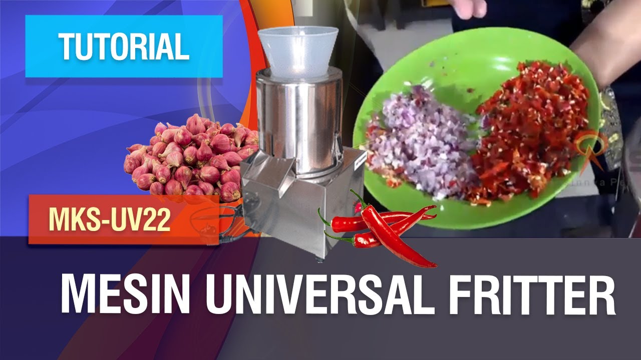 Tutorial - Mesin Universal Fritter MKS-UV22