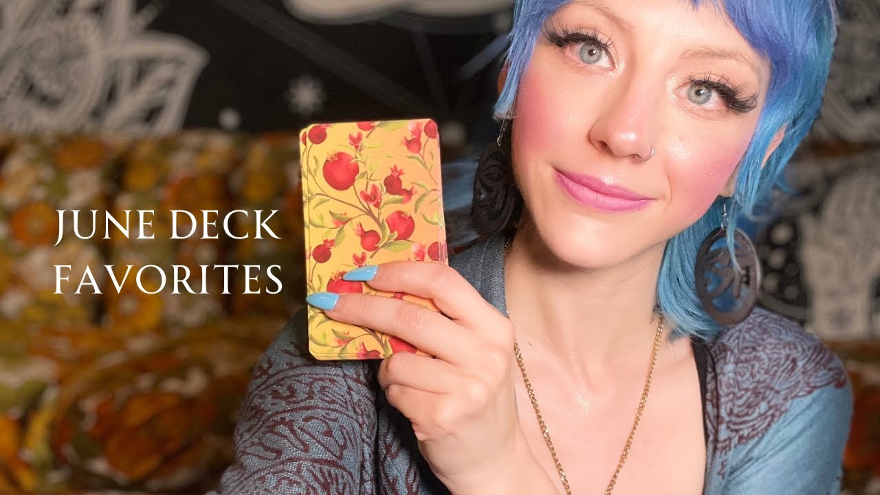 June Tarot and Oracle Deck Favorites