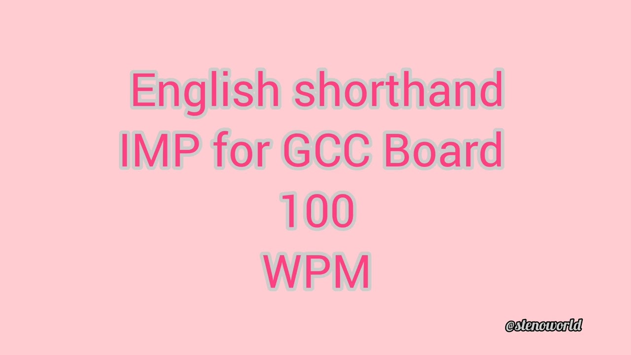 ENGLISH SHORTHAND 100 WPM || 100 WPM ENGLISH SHORTHAND DICTATION 