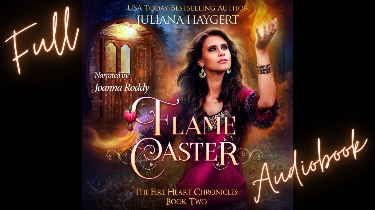 Full Urban Fantasy Audiobook - FLAME CASTER by Juliana Haygert (Book 2)