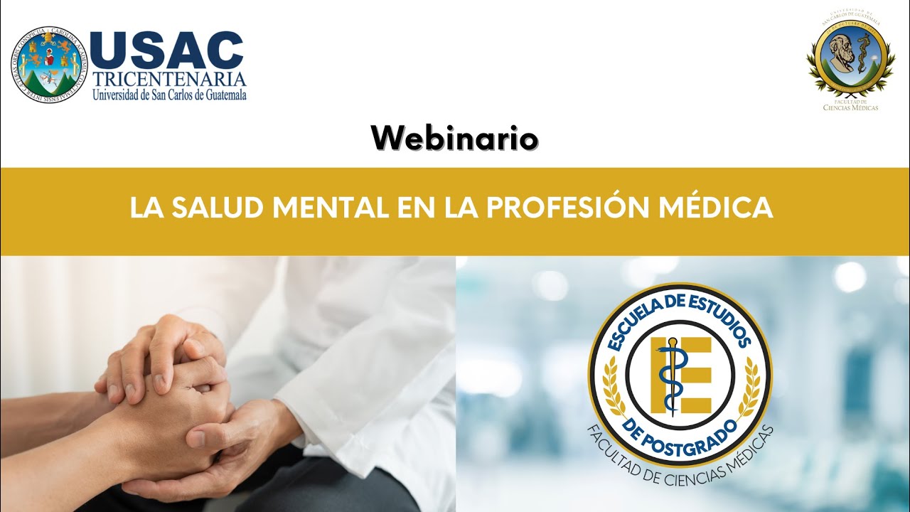 Webinario: La salud mental en la profesión médica