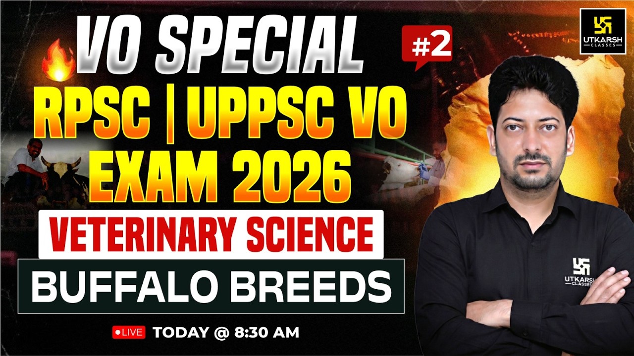 Buffalo Breeds | Veterinary science Class 2 For RPSC / UPPSC VO Exam 2026 | Sumit Sir