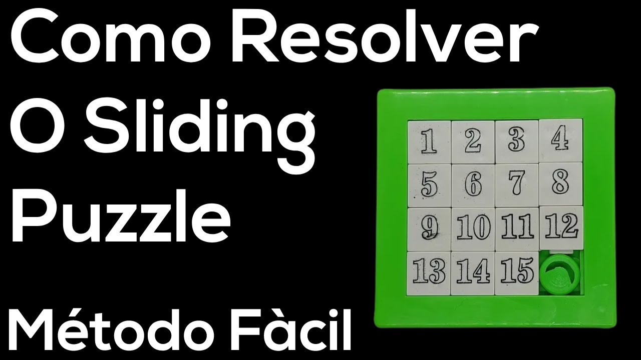 Como Resolver o Sliding Puzzle [M&eacute;todo F&aacute;cil]