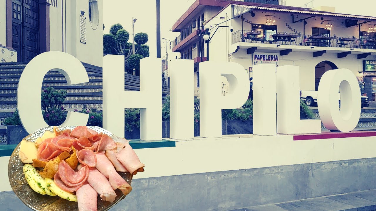 Un VISTAZO a CHIPILO, su HISTORIA y COMIDA