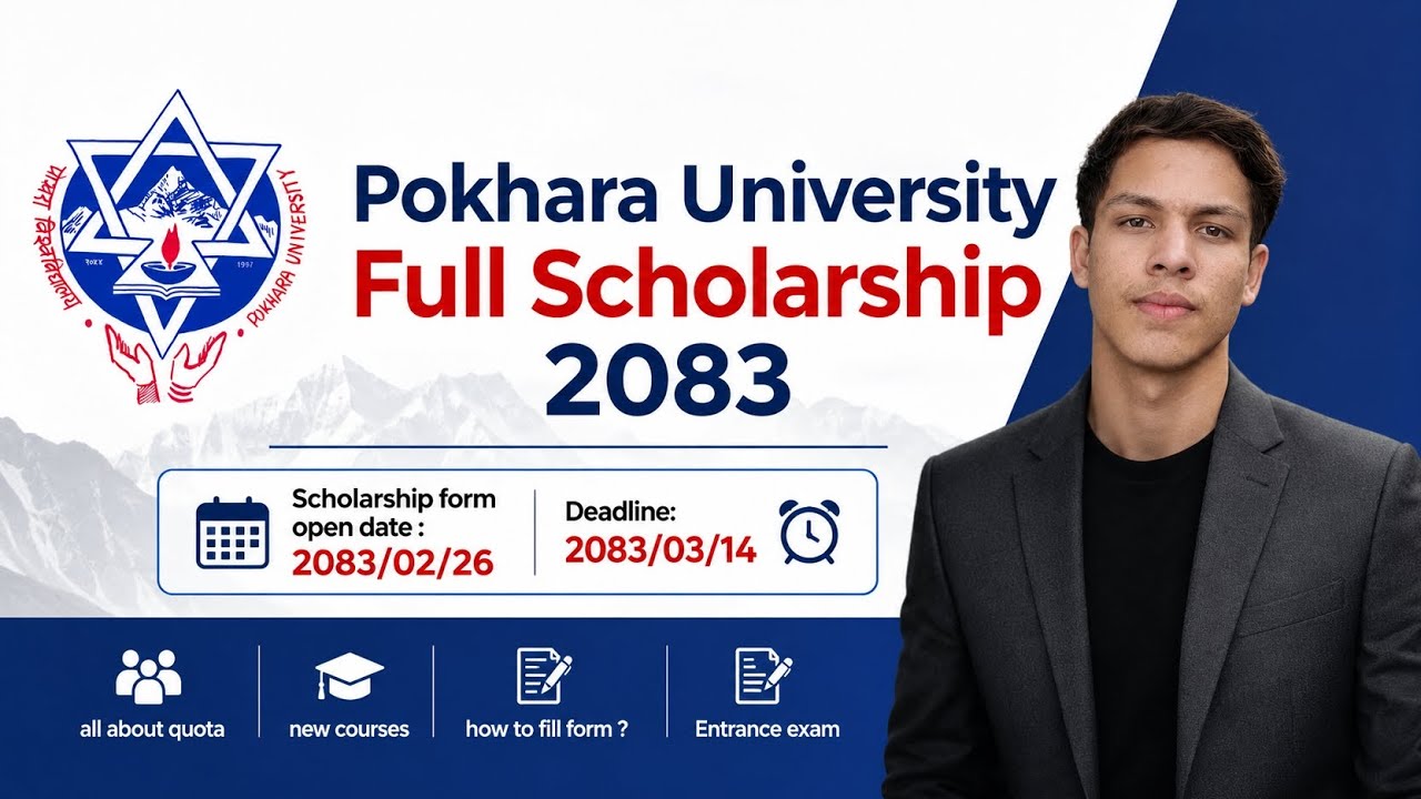 Pokhara University Full Scholarship 2083 | Form Open, Quota & Entrance Guide