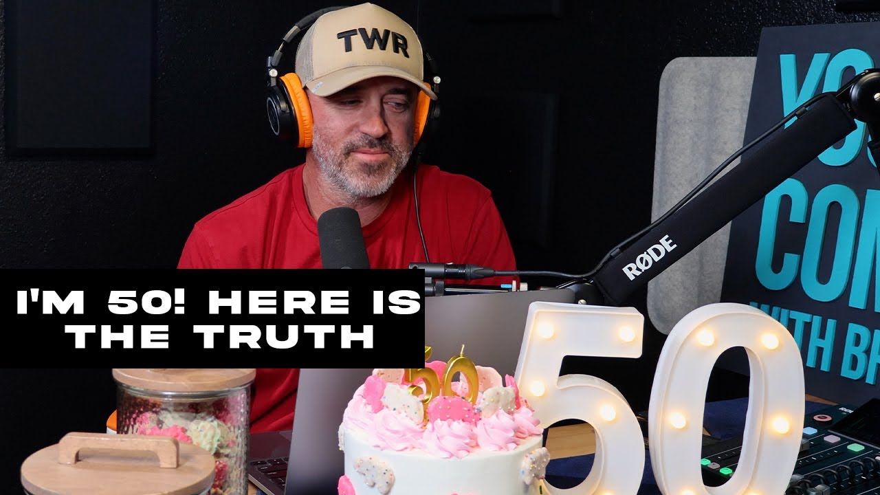 Turning 50: How to Add Life to Your Years (Not Just Years to Your Life) EP 115