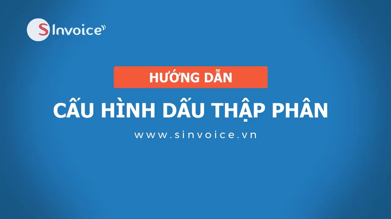 Hướng dẫn cấu h&igrave;nh dấu thập ph&acirc;n tr&ecirc;n HDDT Viettel