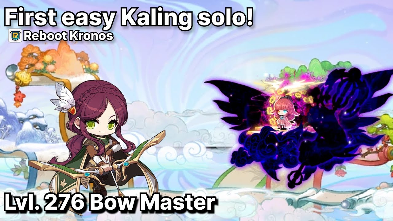 [Lvl. 276 Bow Master] First easy Kaling solo [Reboot Kronos]