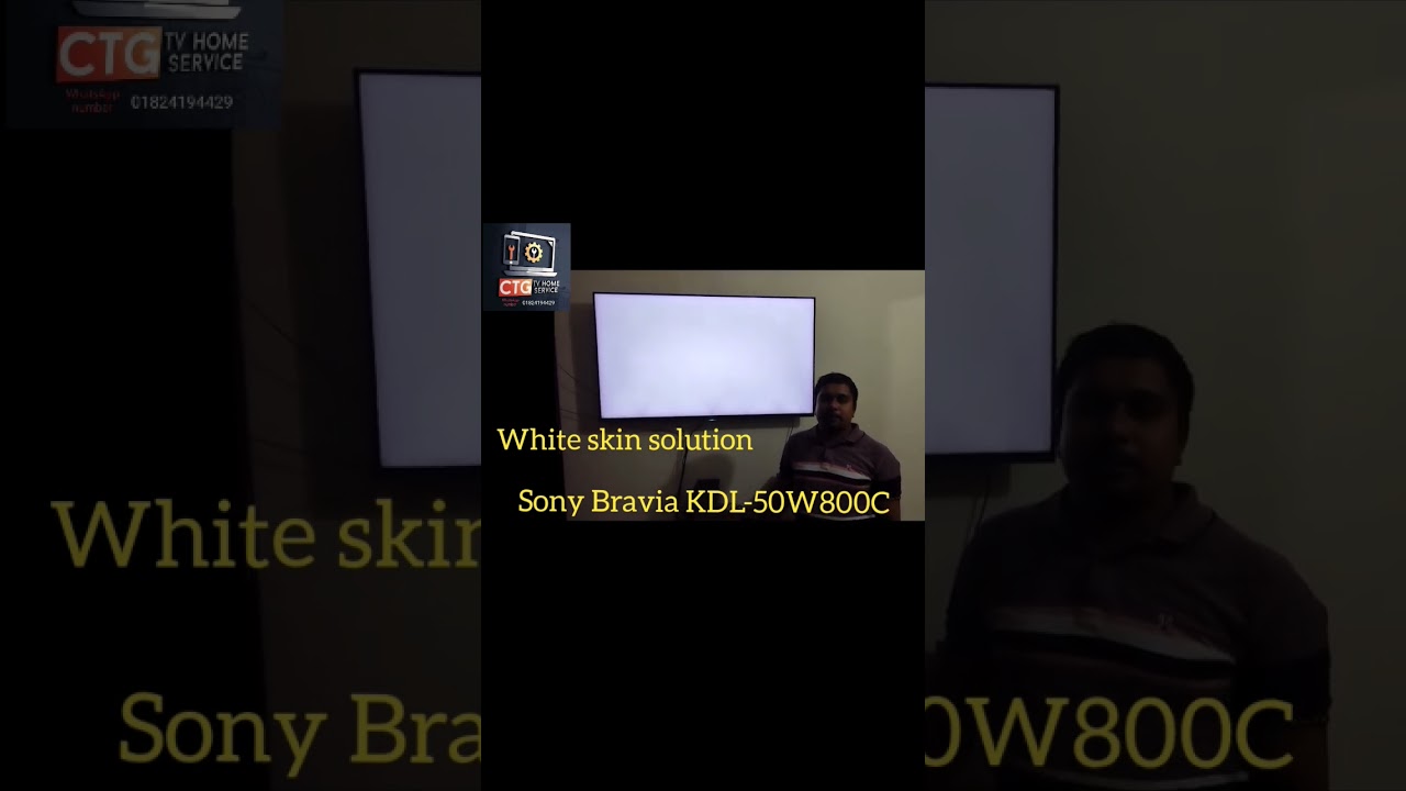 Sony  KDL-50W800C White Screen Solution