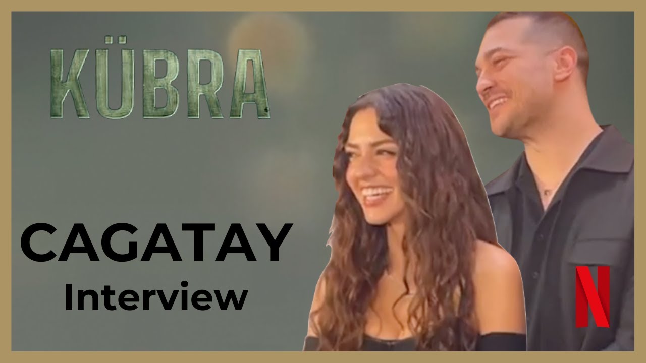 Kubra ❖ Interview ❖ Cagatay Ulusoy ❖ English ❖ 2024