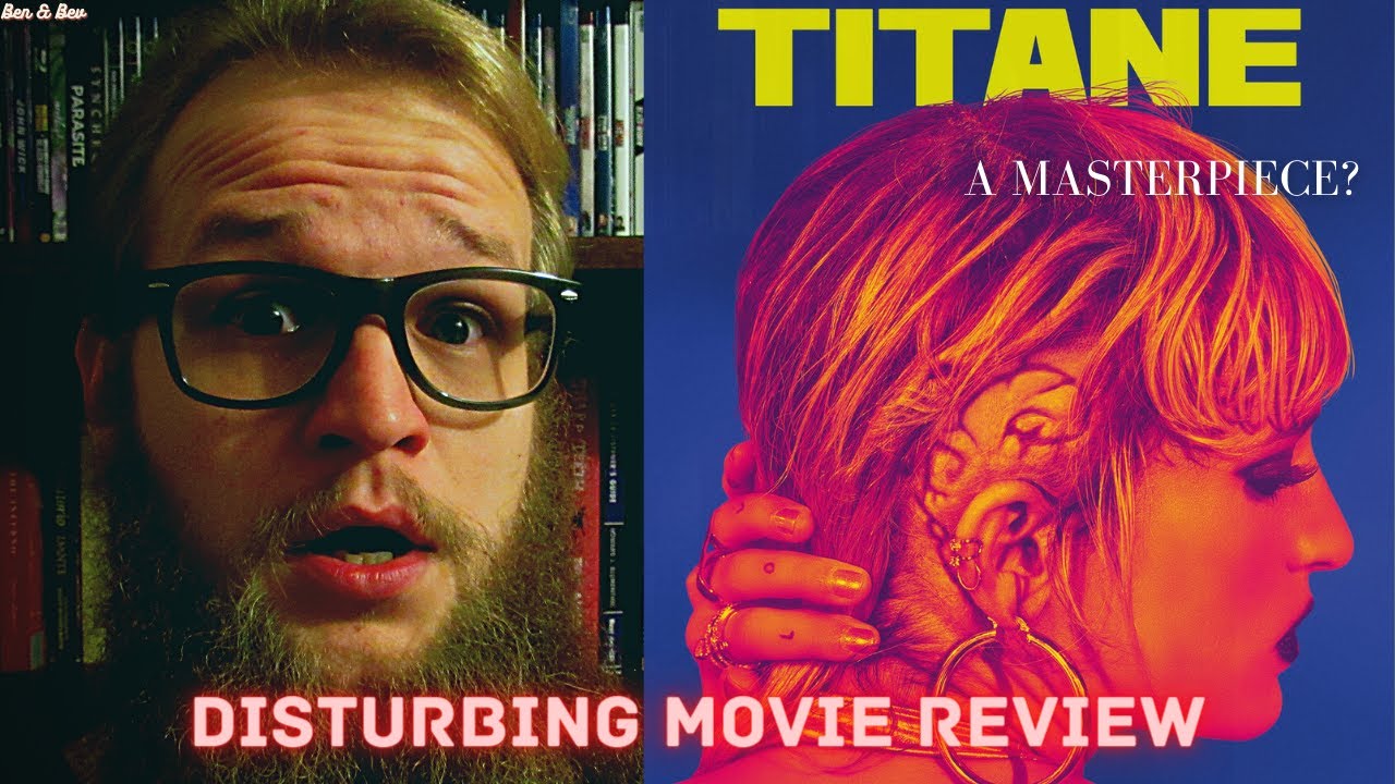 TITANE (2021) - DISTURBING MOVIE REVIEW