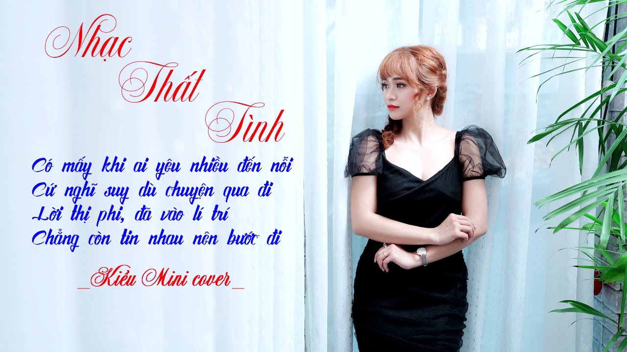 Nhạc Buồn Tâm Trạng Tận Cùng Nỗi Đau Hay Nhất _ KIỀU MINI COVER
