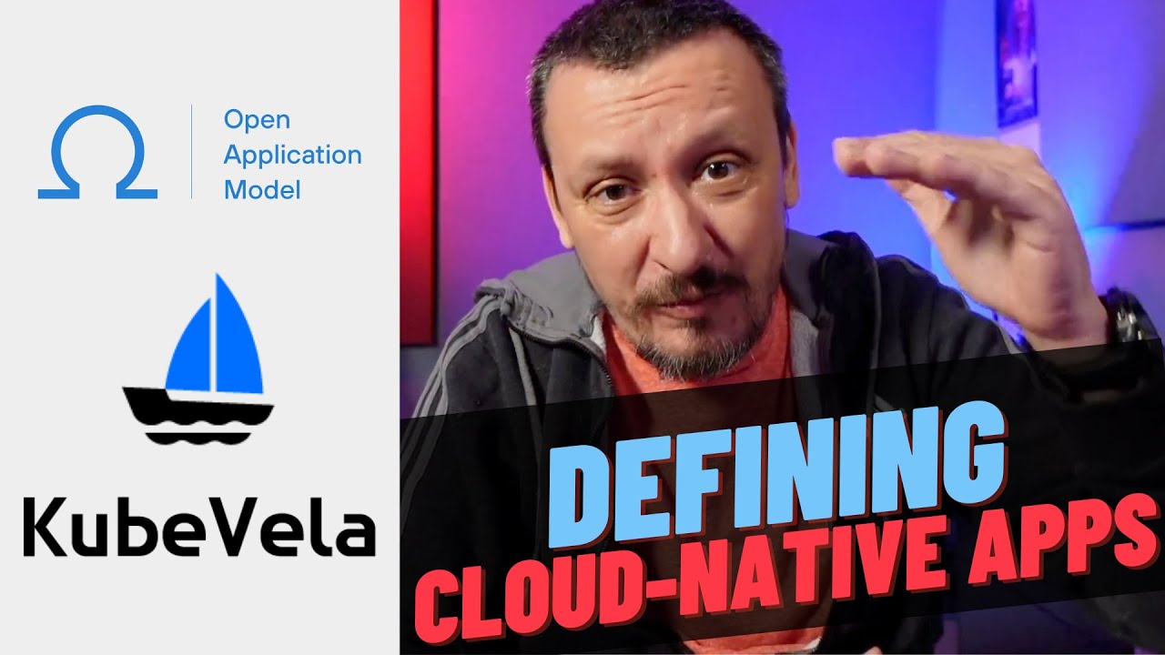 Cloud-Native Apps With Open Application Model (OAM) And KubeVela