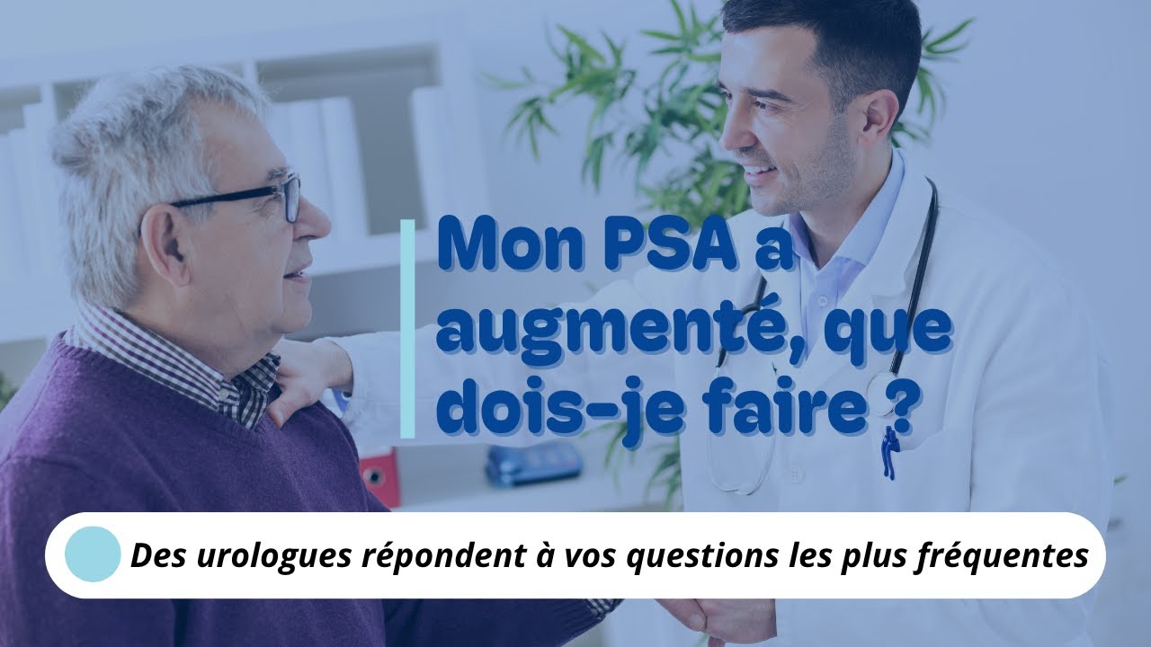 PSA élevé : dois-je m'inquiéter ? Comprendre le dépistage et la biopsie de la prostate