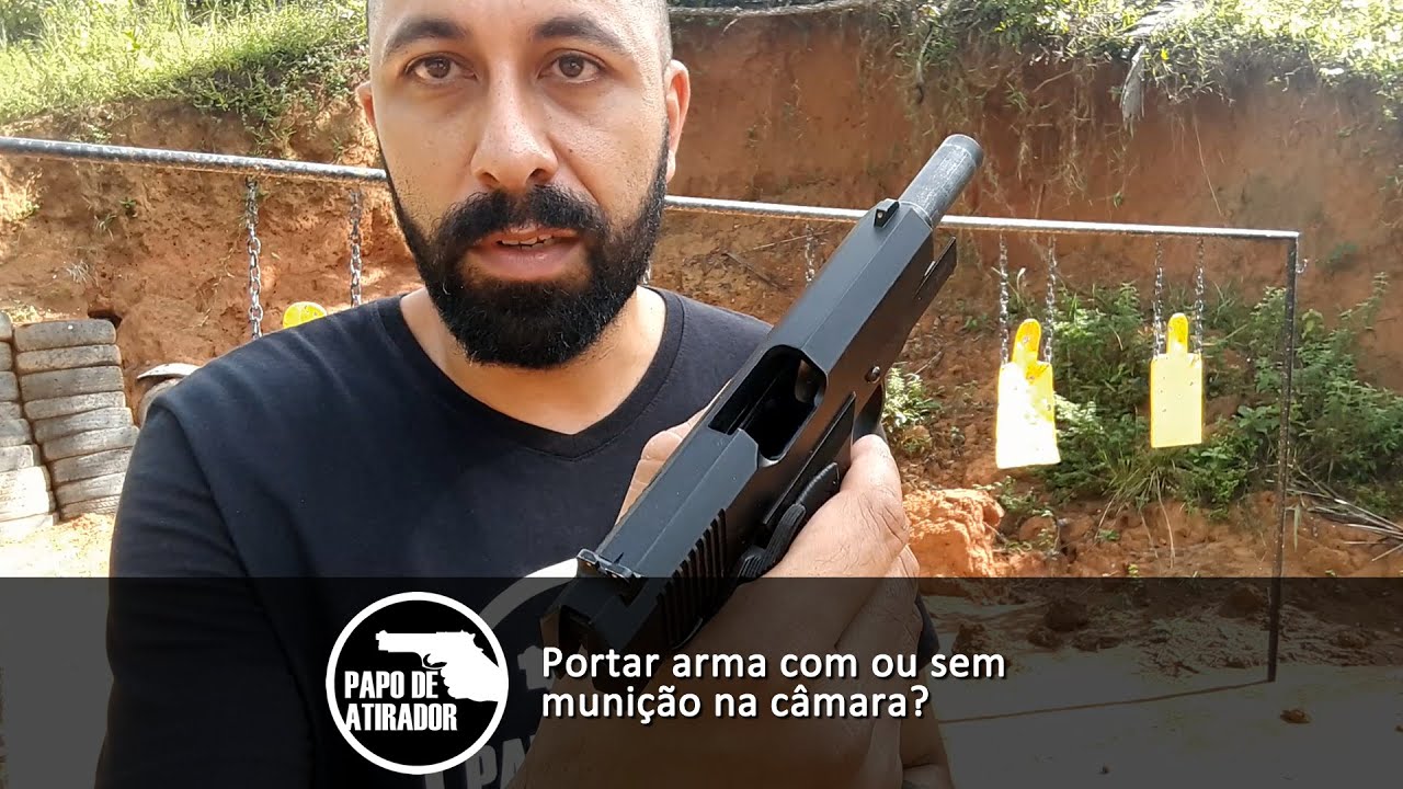 Portar arma com ou sem munição na câmara?