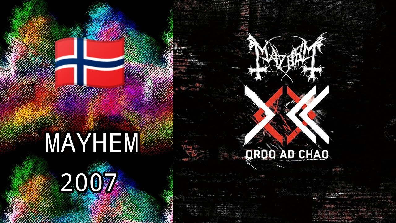 Mayhem - Ordo Ad Chao - 🇳🇴 - 2007 (Full Album)
