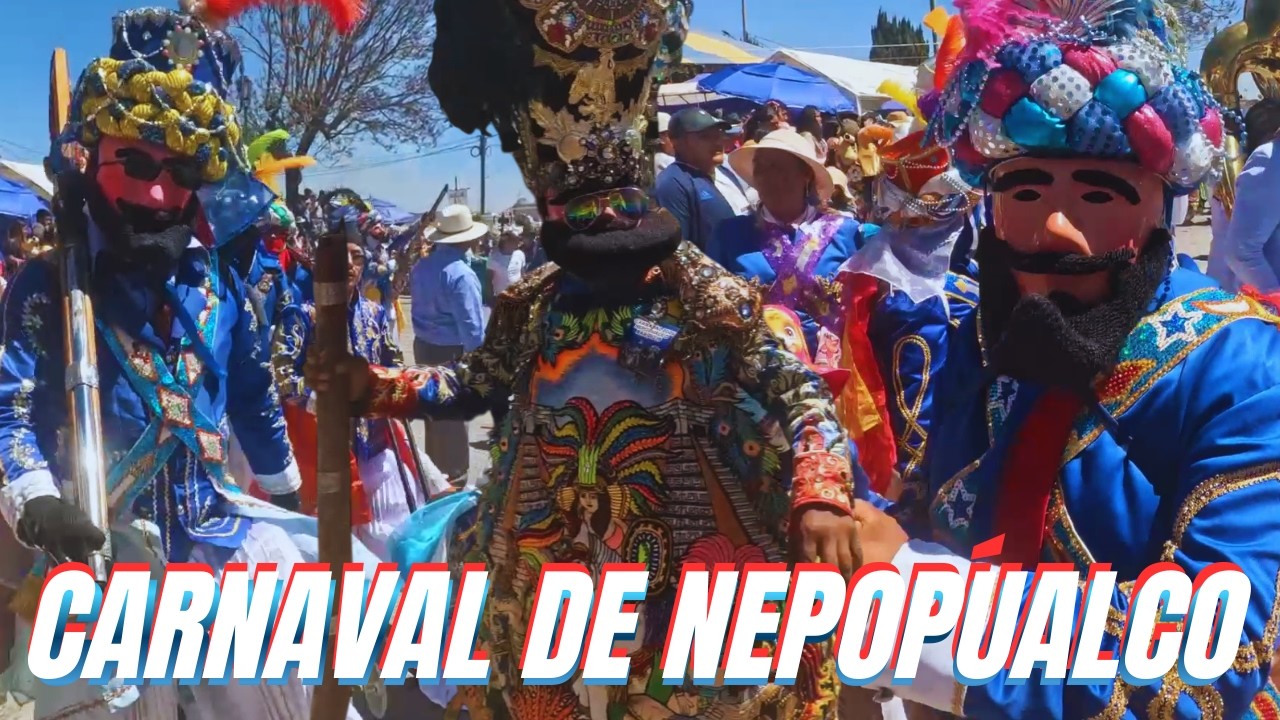 Carnaval de Santa Maria Nepopualco 2026 / Huejotzingo pue,