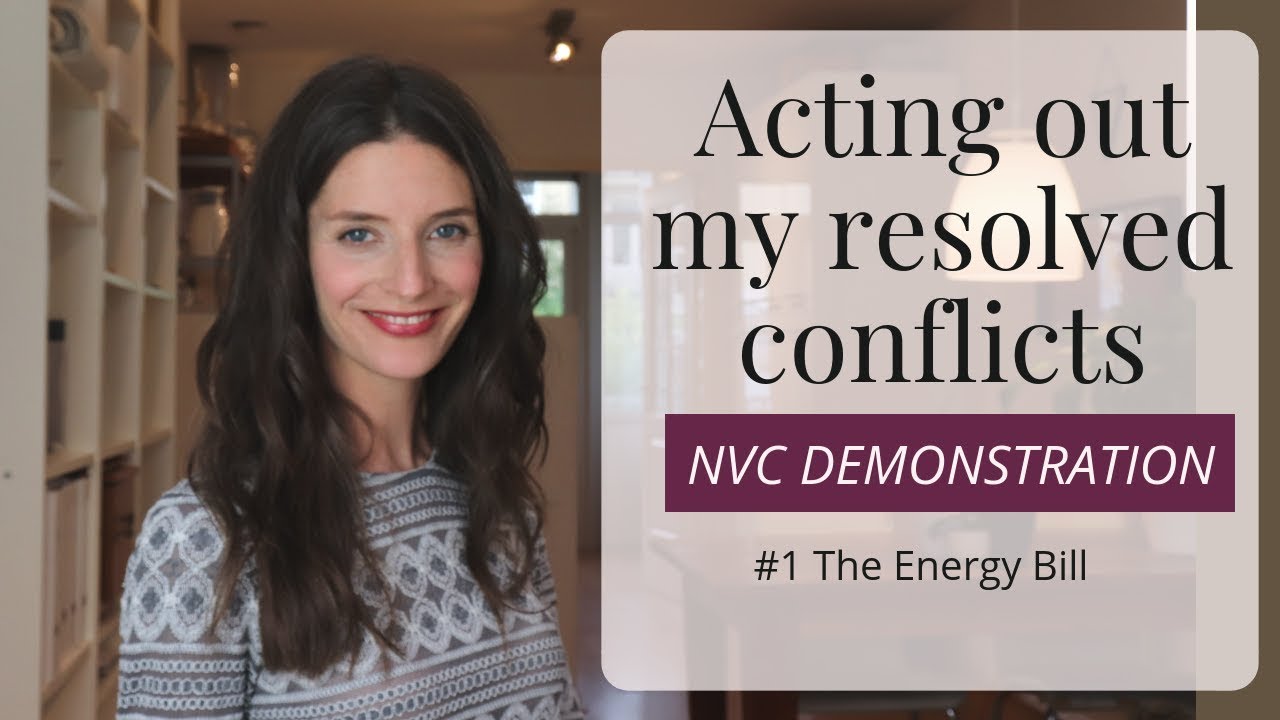 WATCH ME RESOLVE A CONFLICT (NVC DEMONSTRATION) #1 the energy bill