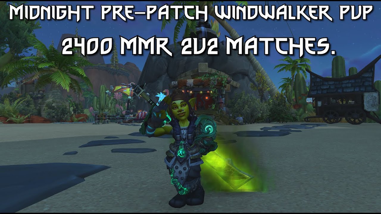 Midnight Pre-Patch Windwalker Monk PvP || First Midnight 2's Session || WoW Patch 12.0
