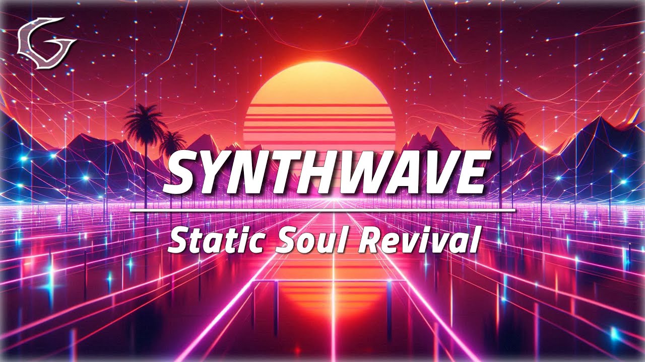 Static Soul Revival 🎹 Copyright Free Synthwave | Gwamm Music