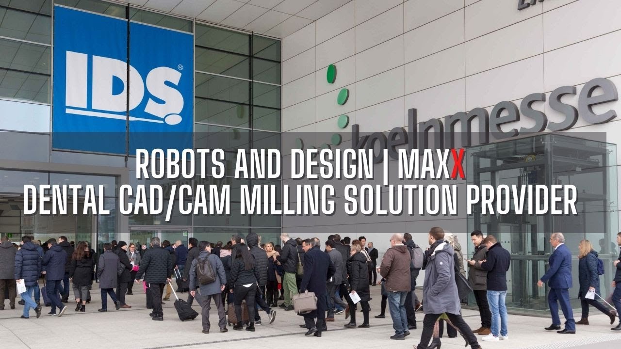 IDS 2021 - Dental CAD/CAM solution by Robots and Design (MAXX)