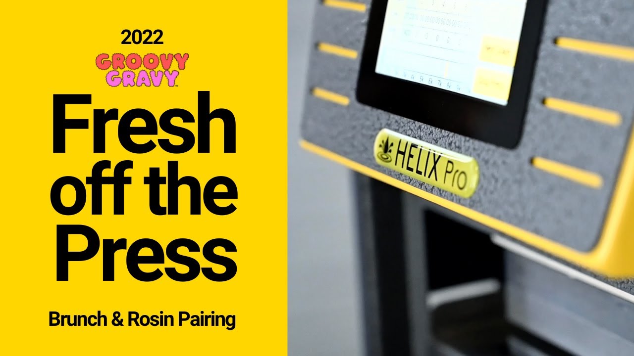 Brunch & Rosin Pairing Event - Fresh Off The Press With Groovy Gravy