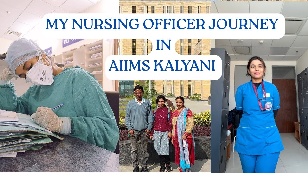 MY NURSING OFFICER JOURNEY IN AIIMS KALYANI AFTER 12 TH||MY STORYTELLING EPISODE 