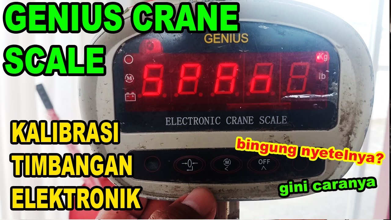 Kalibrasi Timbangan Gantung Elektronik Genius Crane Scale / Calibration Crane Scale Genius