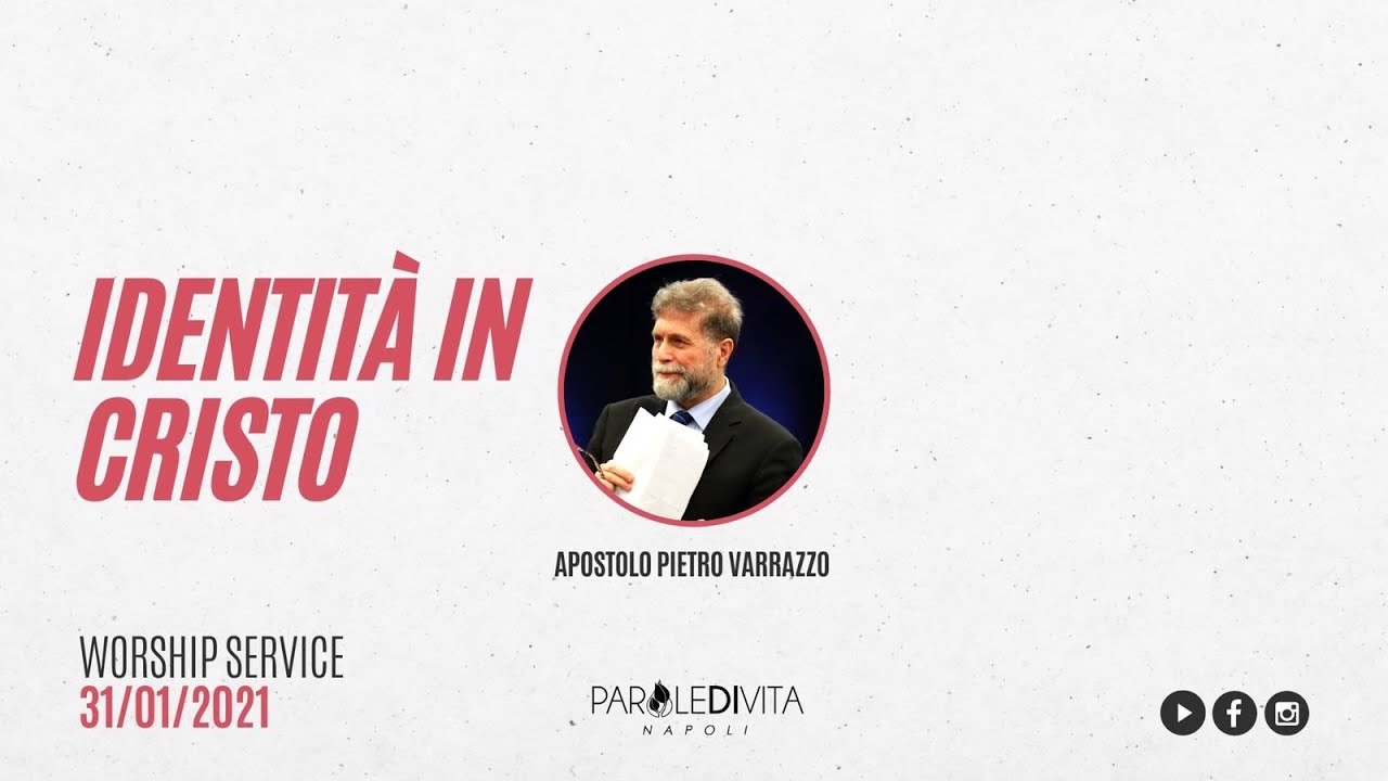 #ParoledivitaNapoli -  Identita' in Cristo