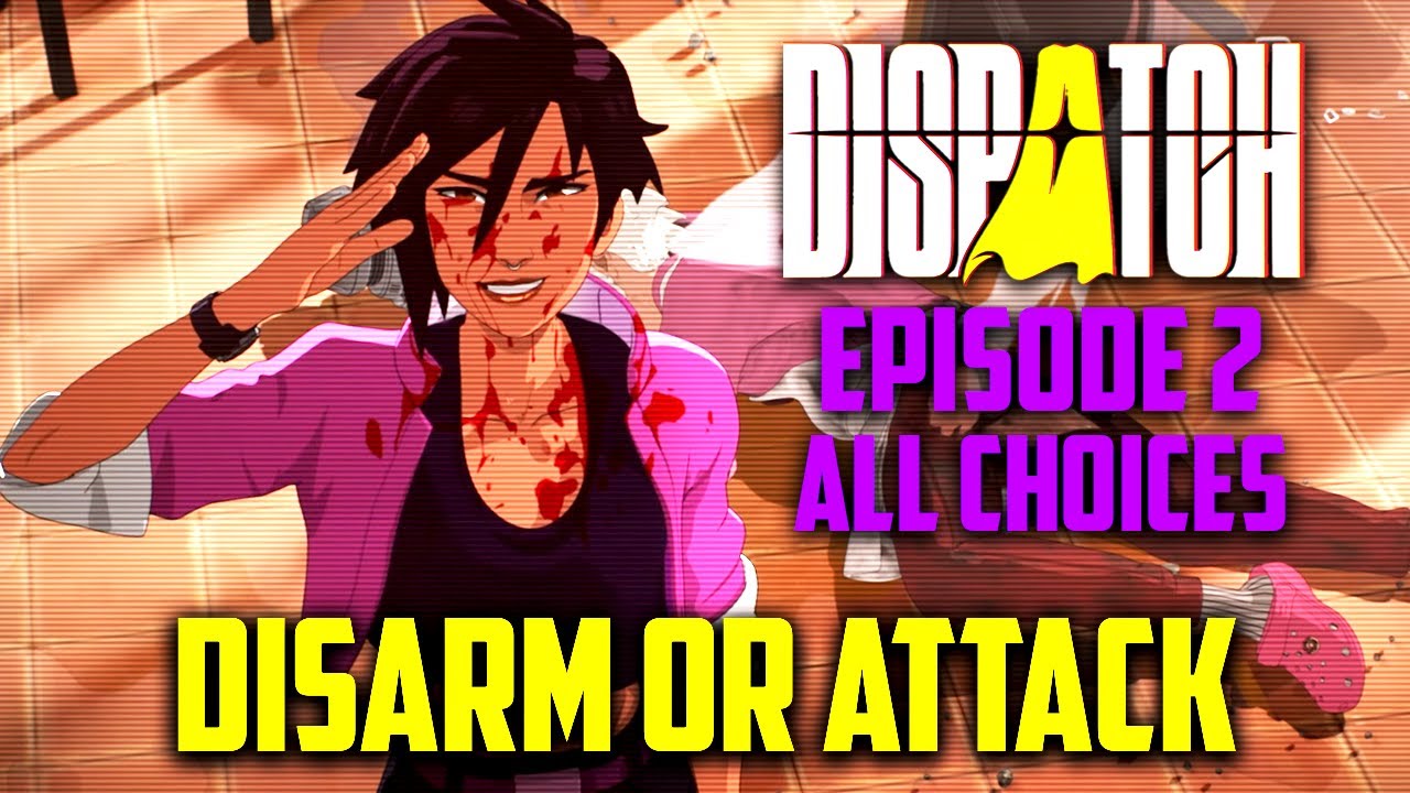 Dispatch | Episode 2 - ALL Different Choices & Outcomes [Uncensored] NO Music/Subtitles
