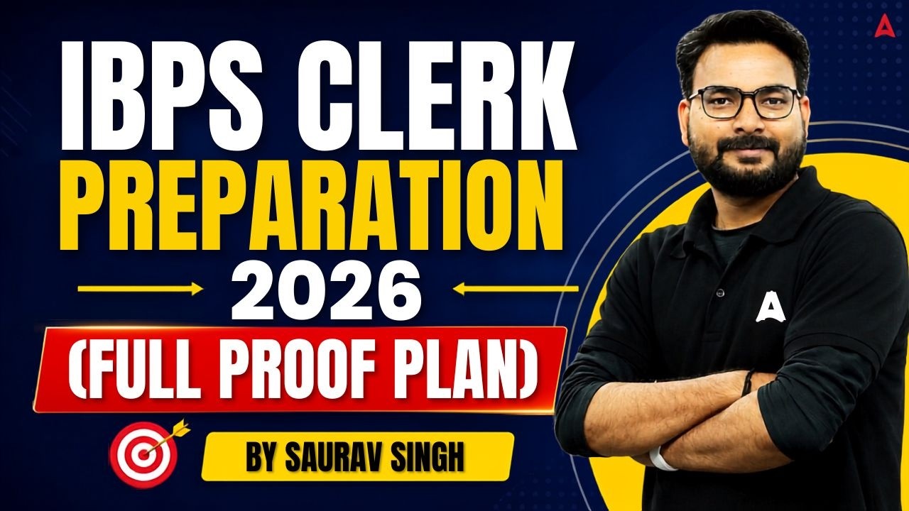 IBPS Clerk Preparation 2026 | Full Proof Plan for Beginners | By Saurav Singh