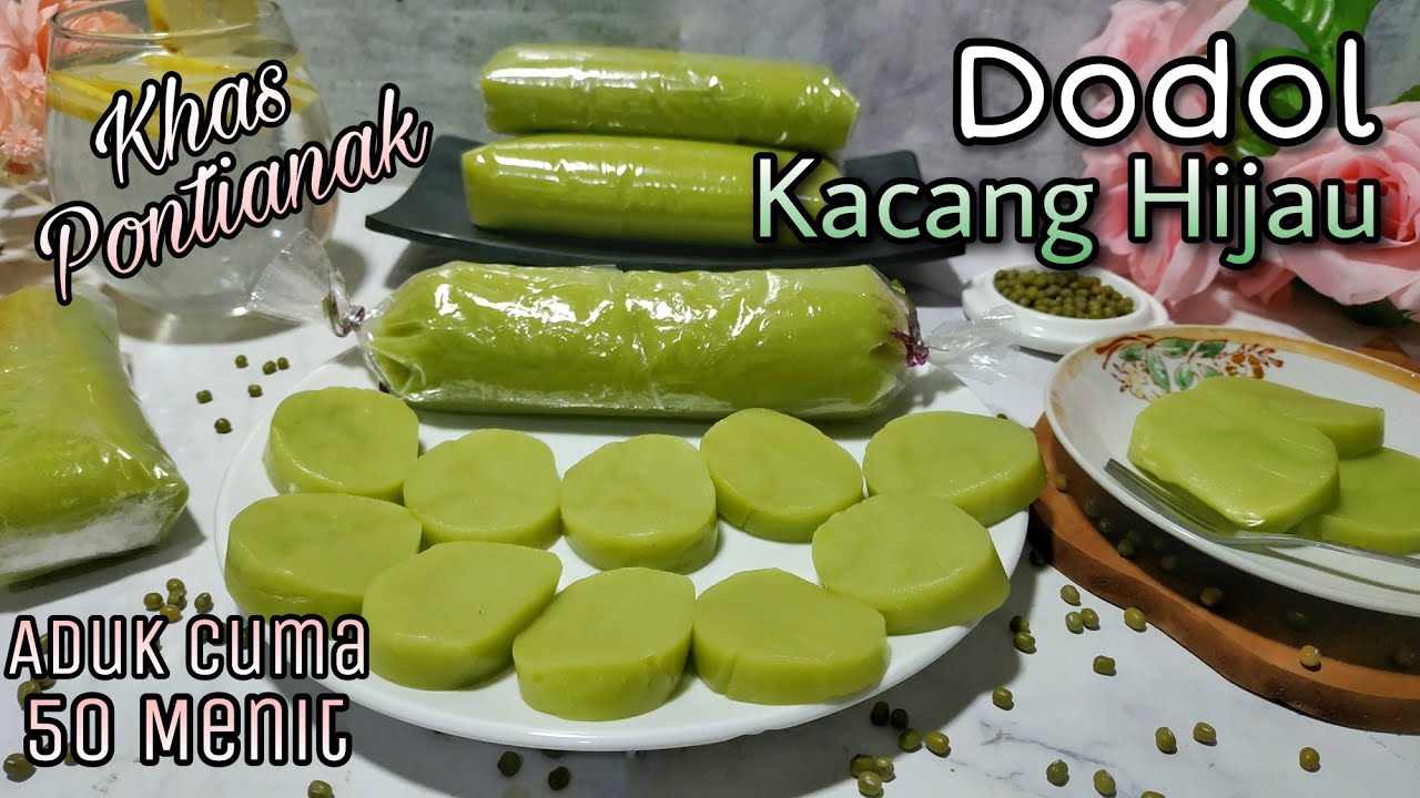 Dodol Kacang Hijau Khas Pontianak• Tidak Perlu Berjam-jam  Mengaduk|Simpel Tidak Bikin Tangan Pegal