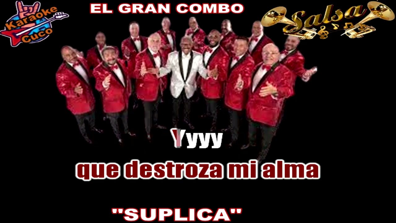 EL GRAN COMBO  -  ''SUPLICA''    -     (KARAOKE)