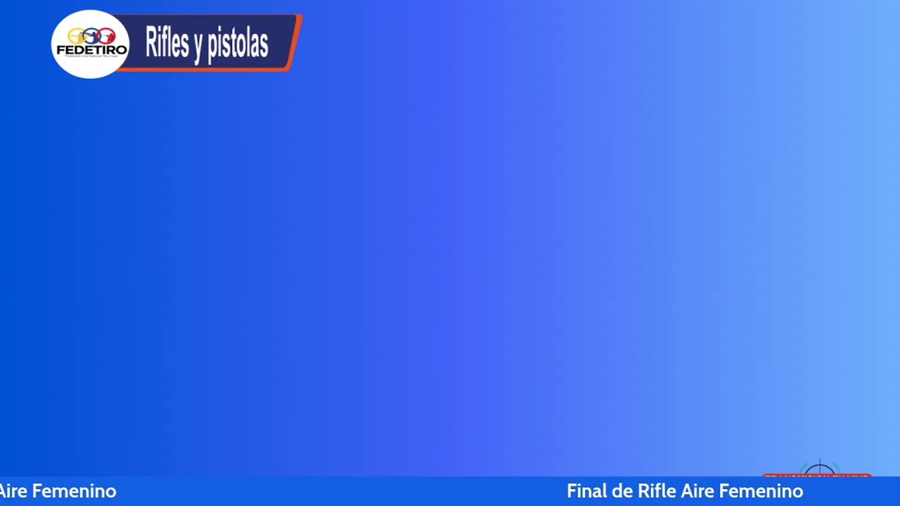 Campeonato Nacional Rifles y Pistolas 2025 - Finales Rifle de Aire