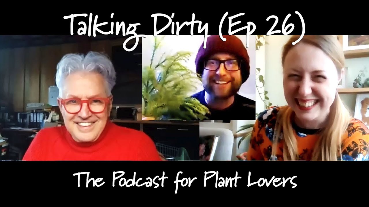 Talking Dirty: Ian Roofe, The Plant Doctor (The Get Gardening Podcast, Ep 26)