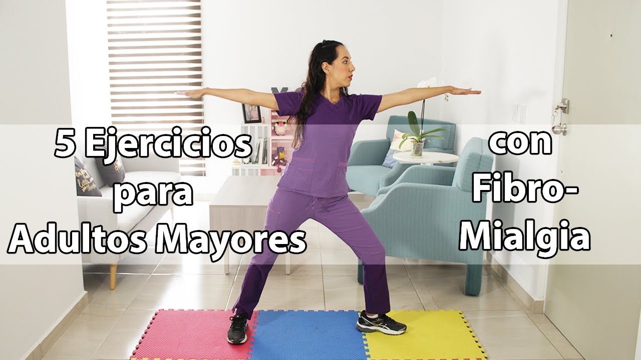 5 Ejercicios para Adultos Mayores con FIBROMIALGIA