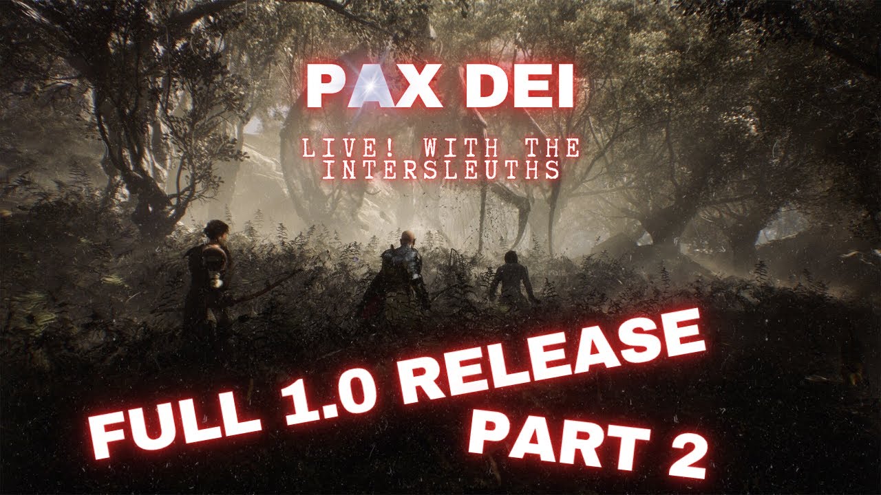 Pax Dei: 1.0 Launch Part 2! Full Release is LIVE! + World First Dungeon Run